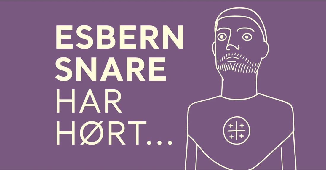 Esbern Snare har hørt